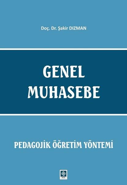 Şakir DızmanMaliye - MuhasebeGenel Muhasebe-Pedagojik Öğretim Yöntemi