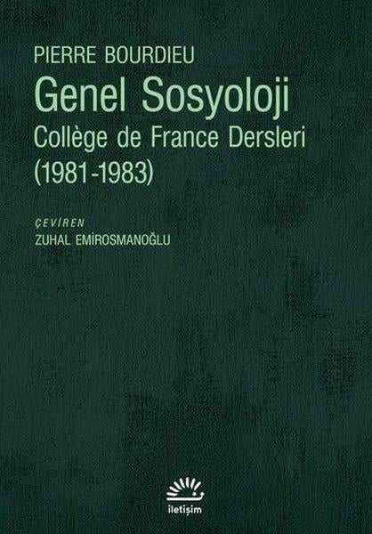 Pierre BourdieuSosyoloji KitaplarıGenel Sosyoloji: College de France Dersleri 1981 - 1983