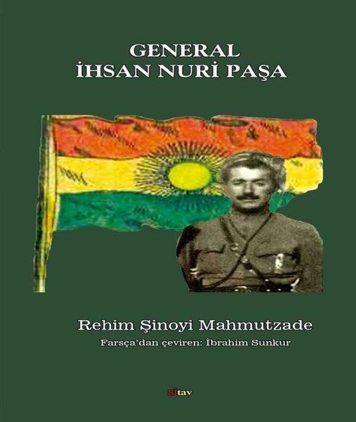Rehim Şinoyi MahmutzadeTarihi Biyografi ve Otobiyografi KitaplarıGeneral İhsan Nuri Paşa