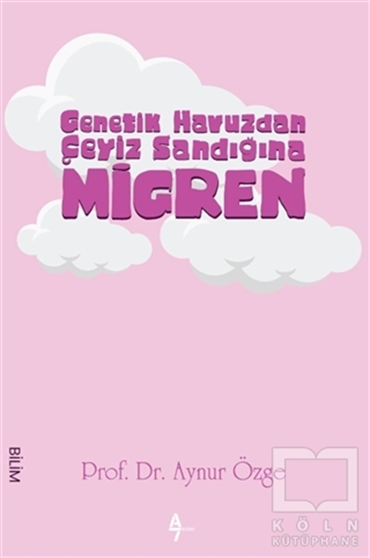 Aynur ÖzgeDiğerGenetik Havuzdan Çeyiz Sandığına Migren