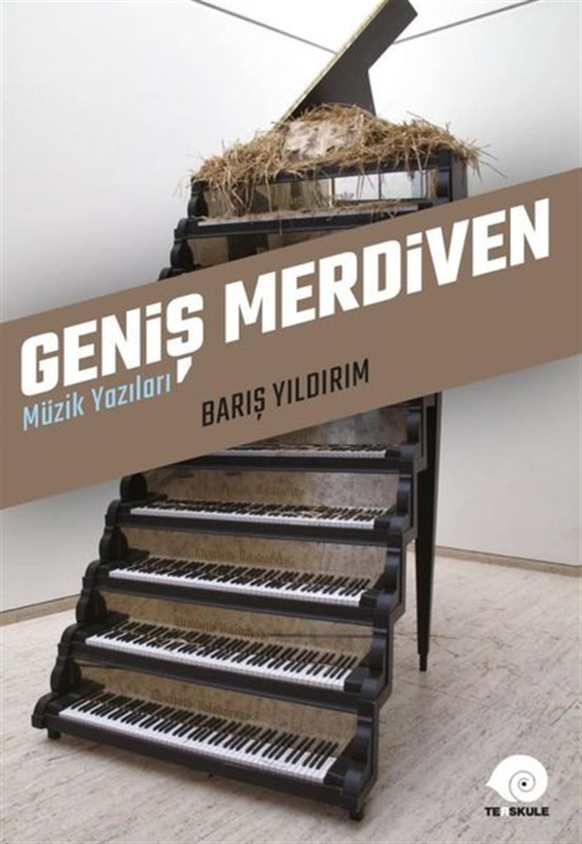 Barış YıldırımMüzik KitaplarıGeniş Merdiven - Müzik Yazıları