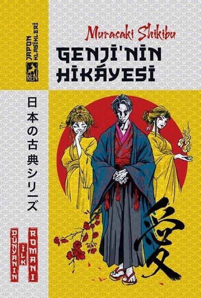 Murasaki ShikibuDünya RomanGenji'nin Hikayesi - Japon Klasikleri