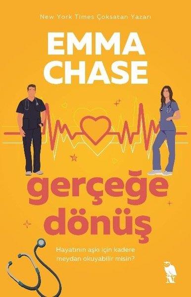 Emma ChaseAşk Kitapları & Aşk RomanlarıGerçeğe Dönüş