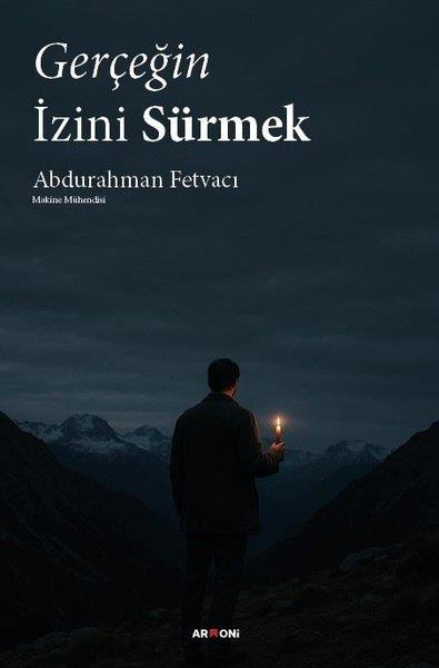 Abdurahman FetvacıDinGerçeğin İzini Sürmek