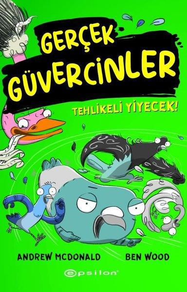 Andrew McdonaldÇocuk Gençlik RomanlarıGerçek Güvercinler 2 - Tehlikeli Yiyecek!