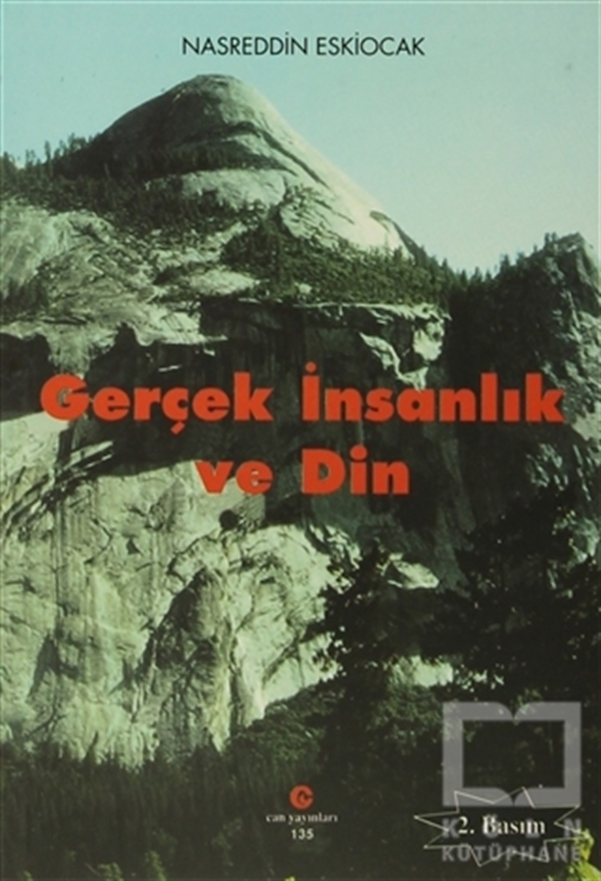 Nasreddin EskiocakBiyografi - OtobiyografiGerçek İnsanlık ve Din
