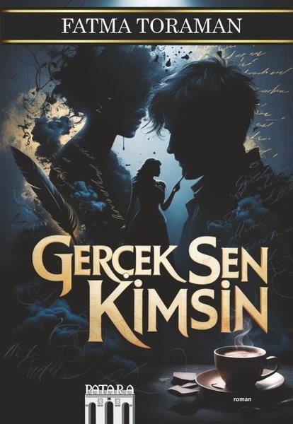 Fatma ToramanTürk RomaniGerçek Sen Kimsin