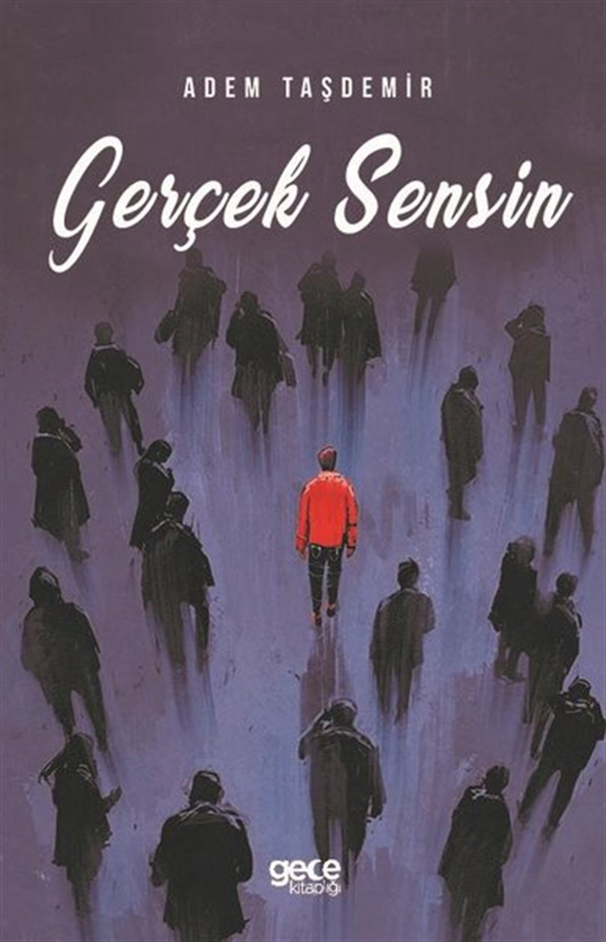 Adem TaşdemirTürkiye RomanGerçek Sensin