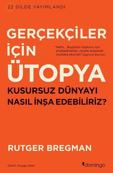 Rutger BregmanForschung & Untersuchung und NachschlagewerkeGerçekçiler İçin Ütopya