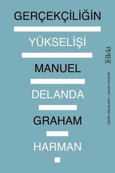Graham HarmanFelsefe BilimiGerçekçiliğin Yükselişi