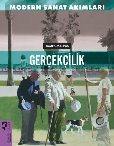 James MalpasKunsttheorie BücherGerçekçilik - Modern Sanat Akımları
