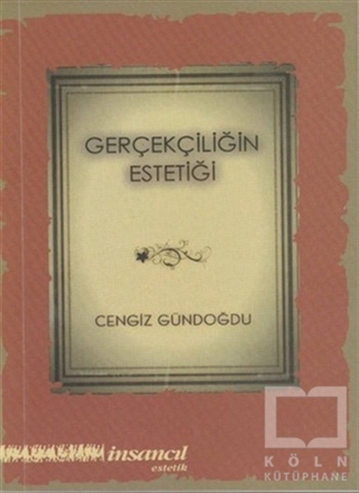Gerçekliğin Estetiği