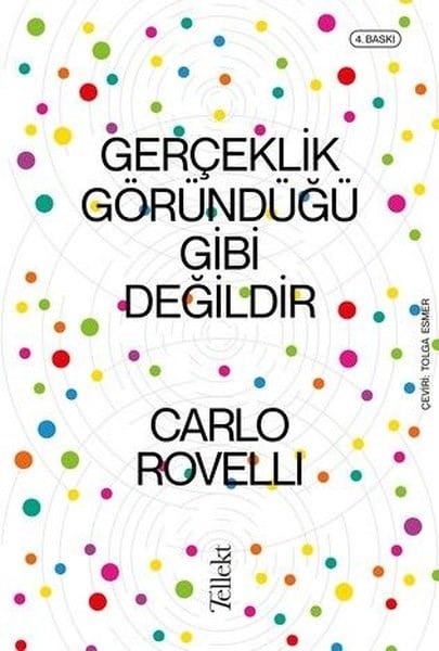 Carlo RovelliPopüler Bilim KitaplarıGerçeklik Göründüğü Gibi Değildir