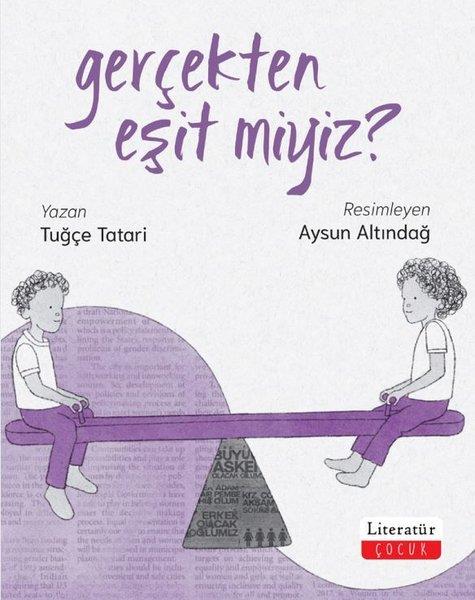 Tuğçe TatariEgitim Etkinlik KitaplariGerçekten Eşit miyiz?