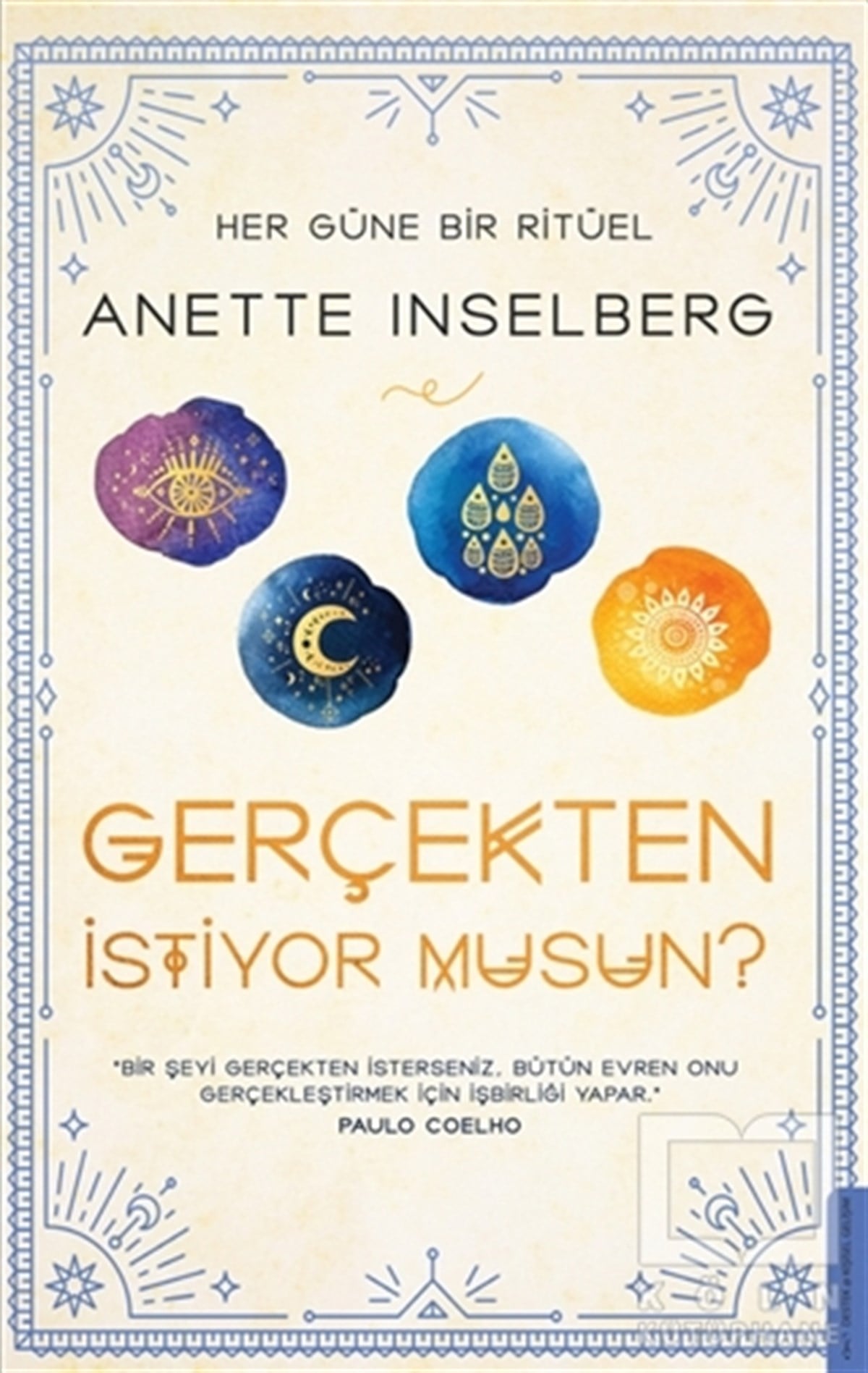 Anette InselbergKişisel Gelişim KitaplarıGerçekten İstiyor Musun?