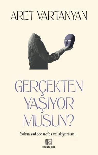Aret VartanyanBücher zur persönlichen EntwicklungGerçekten Yaşıyor musun?