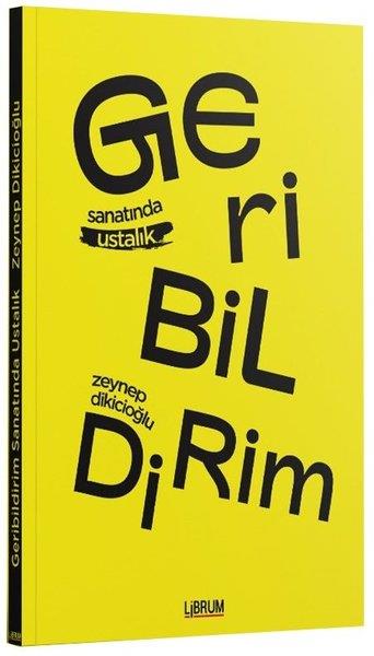 Zeynep DikicioğluKişisel Gelişim KitaplarıGeri Bildirim Sanatında Ustalık
