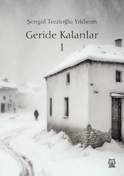 Şengül Terzioğlu YıldırımTürkiye RomanGeride Kalanlar 1