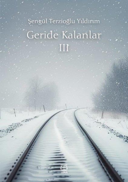 Şengül Terzioğlu YıldırımTürkiye RomanGeride Kalanlar 3