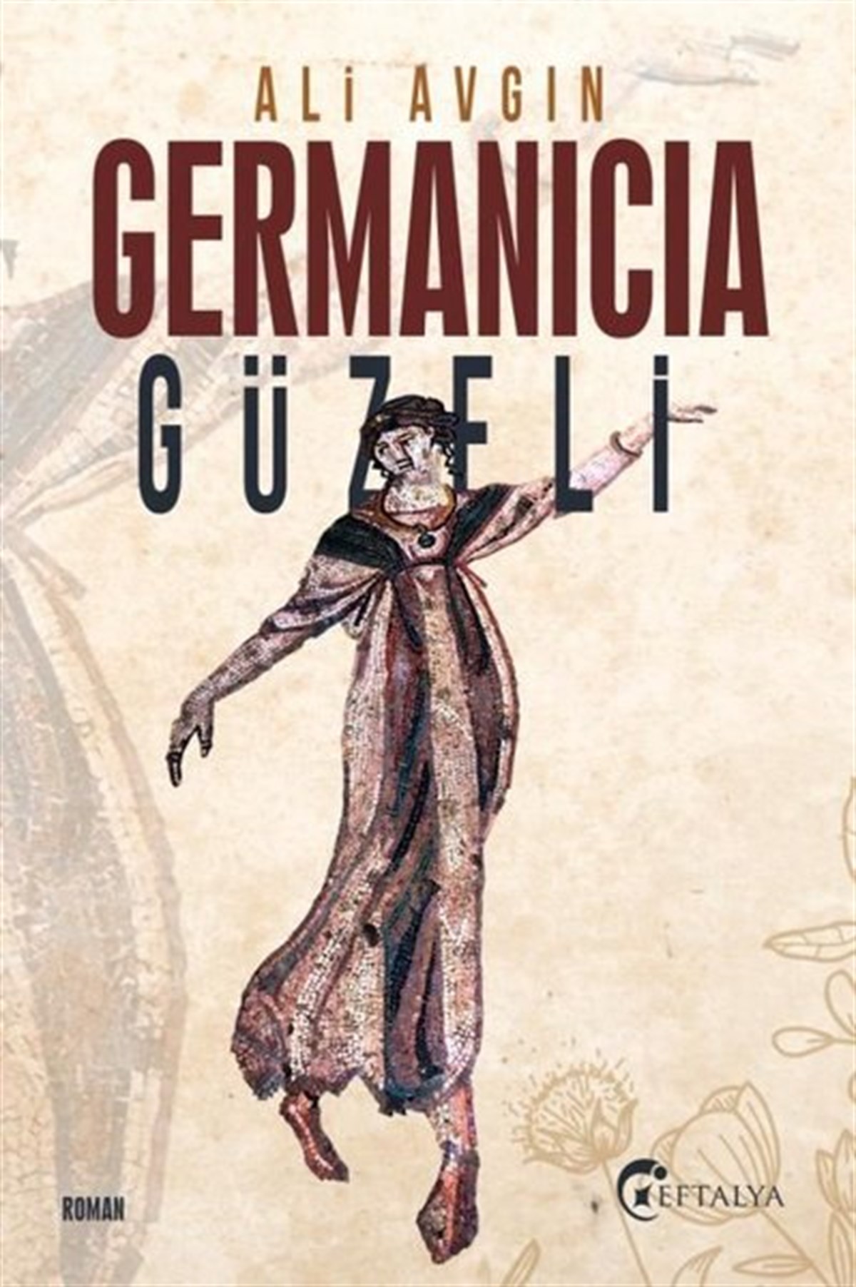 Ali AvgınTürkiye RomanGermanicia Güzeli