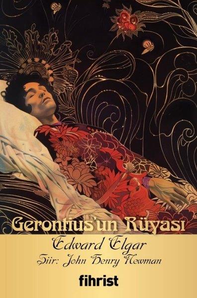 Edward ElgarSanat Kuramı KitaplarıGerontius'un Rüyası - Opera Klasikleri 13