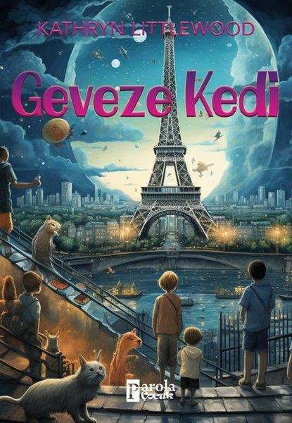Kathryn LittlewoodÇocuk Gençlik RomanlarıGeveze Kedi