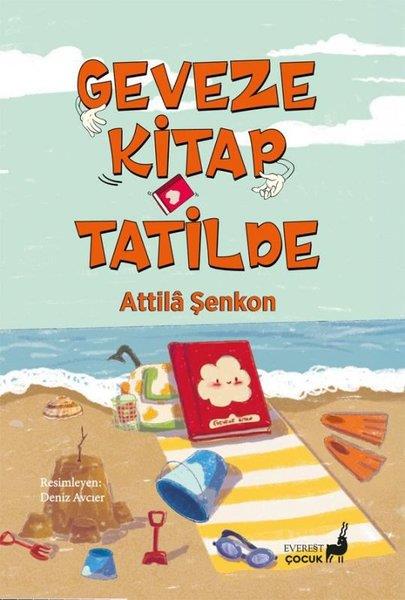 Attila ŞenkonÇocuk Gençlik RomanlarıGeveze Kitap - Tatilde