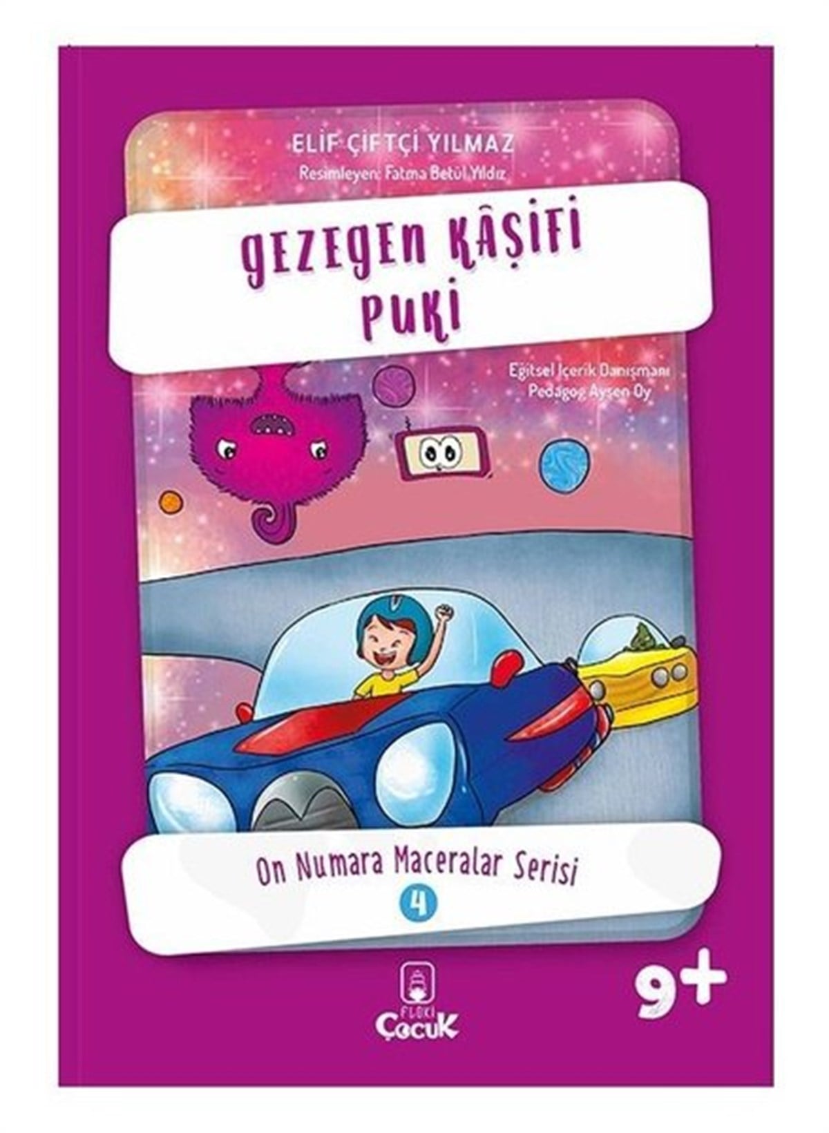 Elif Çiftçi YılmazÇocuk Gençlik RomanlarıGezegen Kaşifi Puki