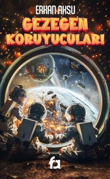 Erkan AksuBilimkurgu KitaplarıGezegen Koruyucuları
