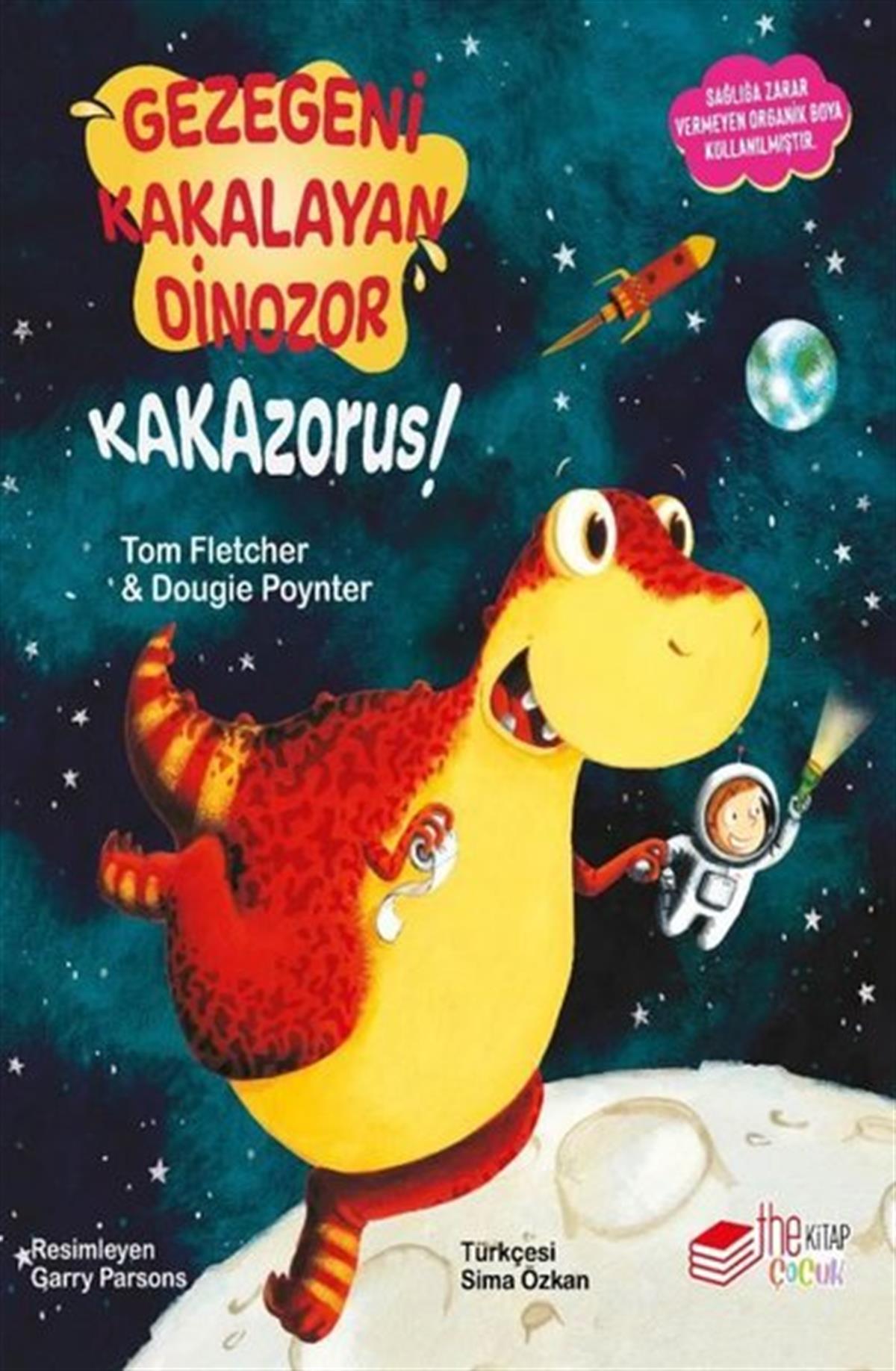 Dougie PoynterEgitim Etkinlik KitaplariGezegeni Kakalayan Dinozor - Kakazorus!