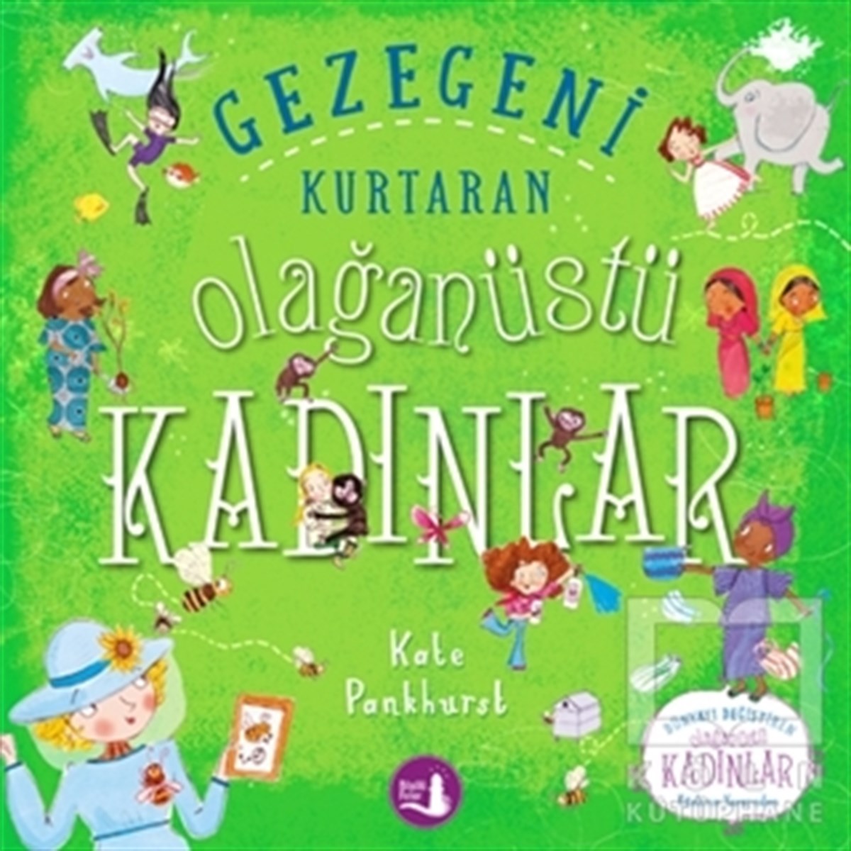 Gezegeni Kurtaran Olağanüstü Kadınlar