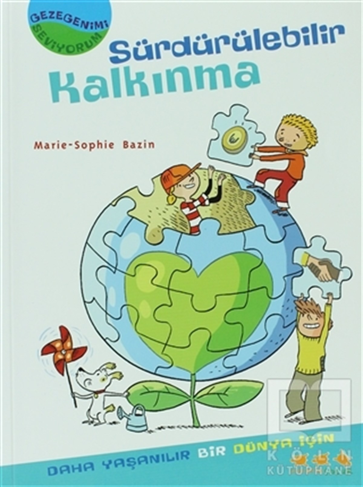 Gezegenimi Seviyorum - Sürdürülebilir Kalkınma