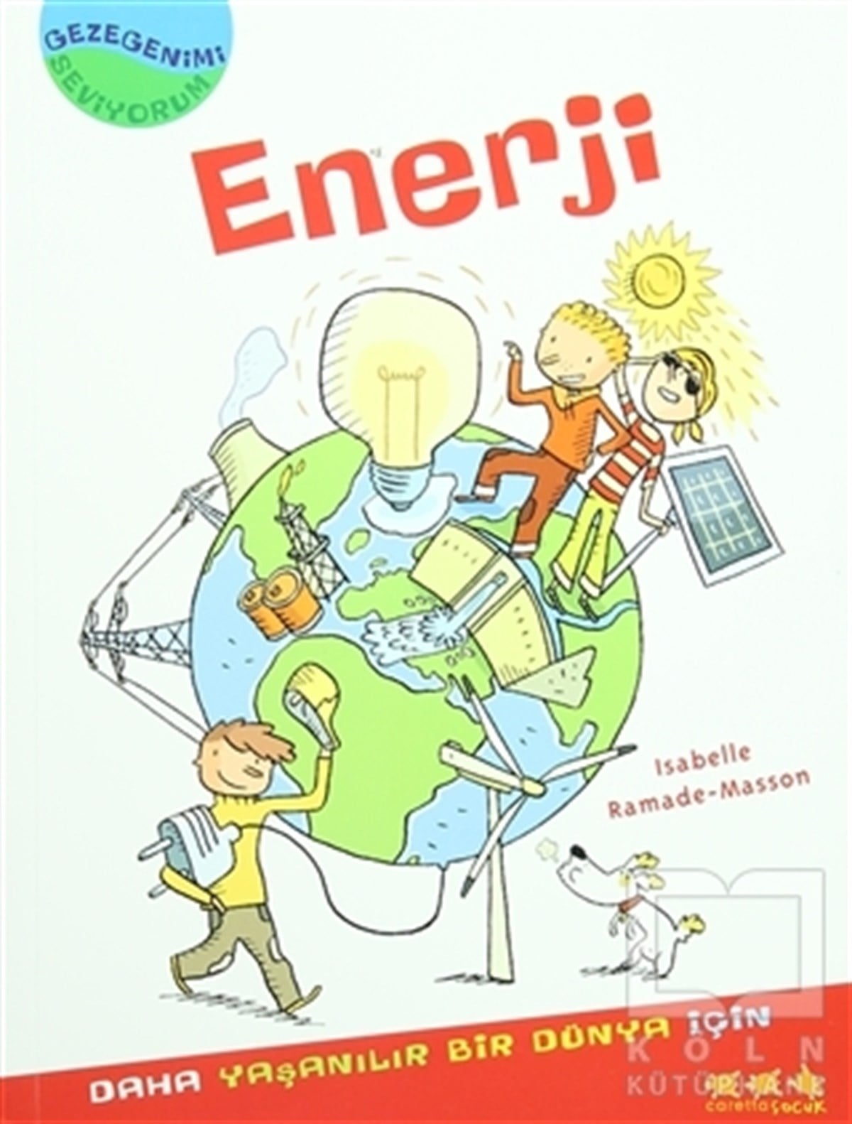 İsabelle Ramade-MassonAndereGezegenimi Seviyorum - Enerji