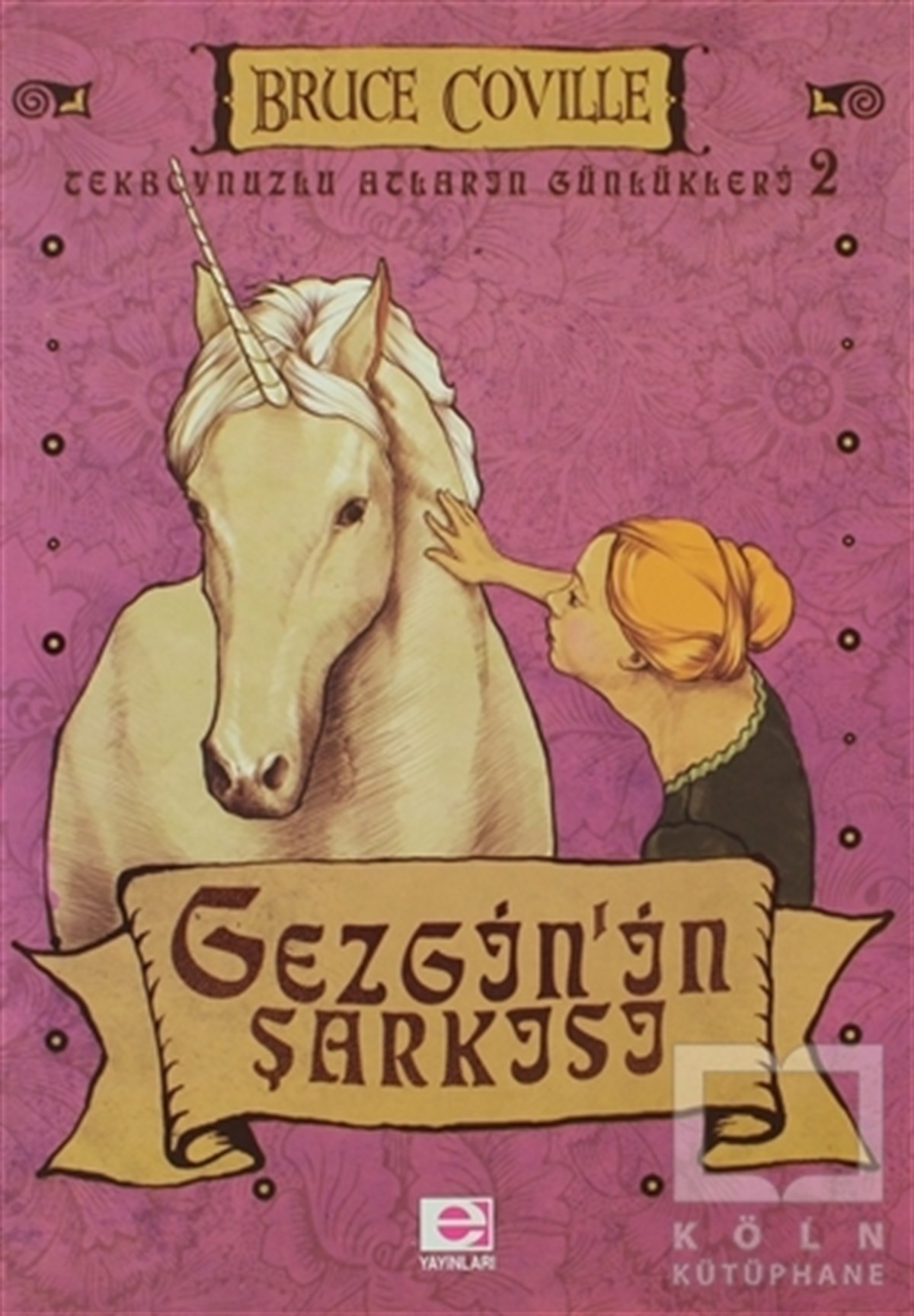 Bruce CovilleRoman-ÖyküGezgin'in Şarkısı