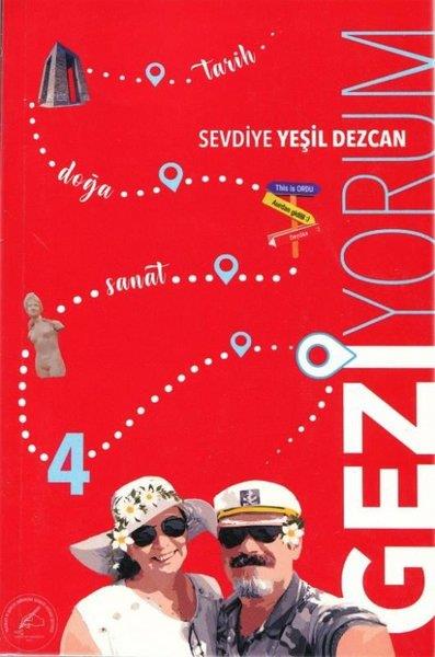 Sevdiye Yeşil DezcanGezi Rehberi KitaplarıGeziyorum 4