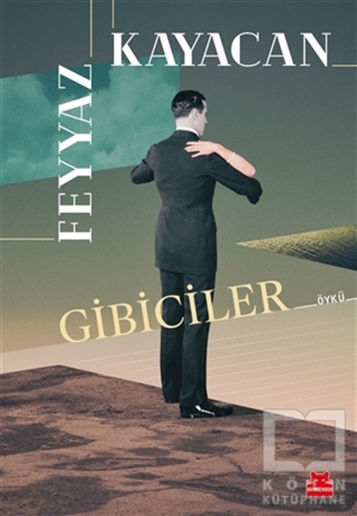 Feyyaz KayacanGeschichten Gibiciler