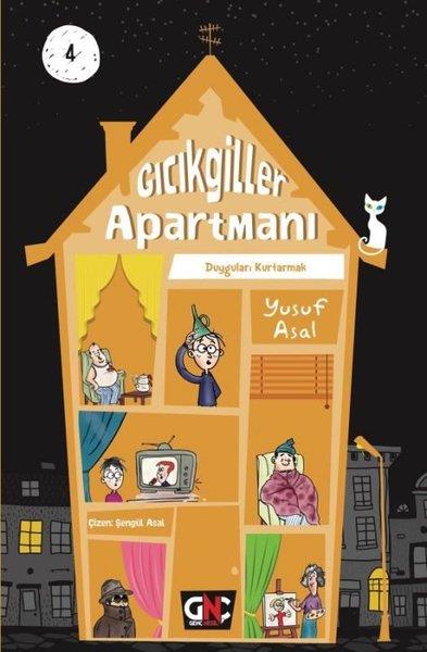 Yusuf AsalÇocuk Gençlik RomanlarıGıcıkgiller Apartmanı 4 - Duyguları Kurtarmak