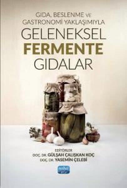 KolektifEğitimGıda Beslenme ve Gastronomi Yaklaşımıyla Geleneksel Fermente Gıdalar