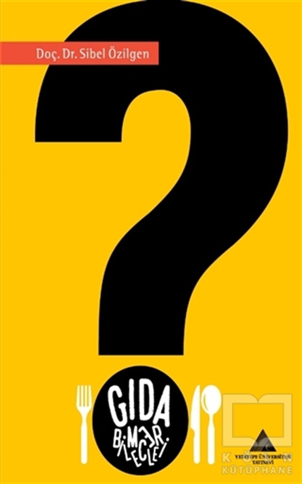 Sibel ÖzilgenDiğerGıda Bilmeceleri
