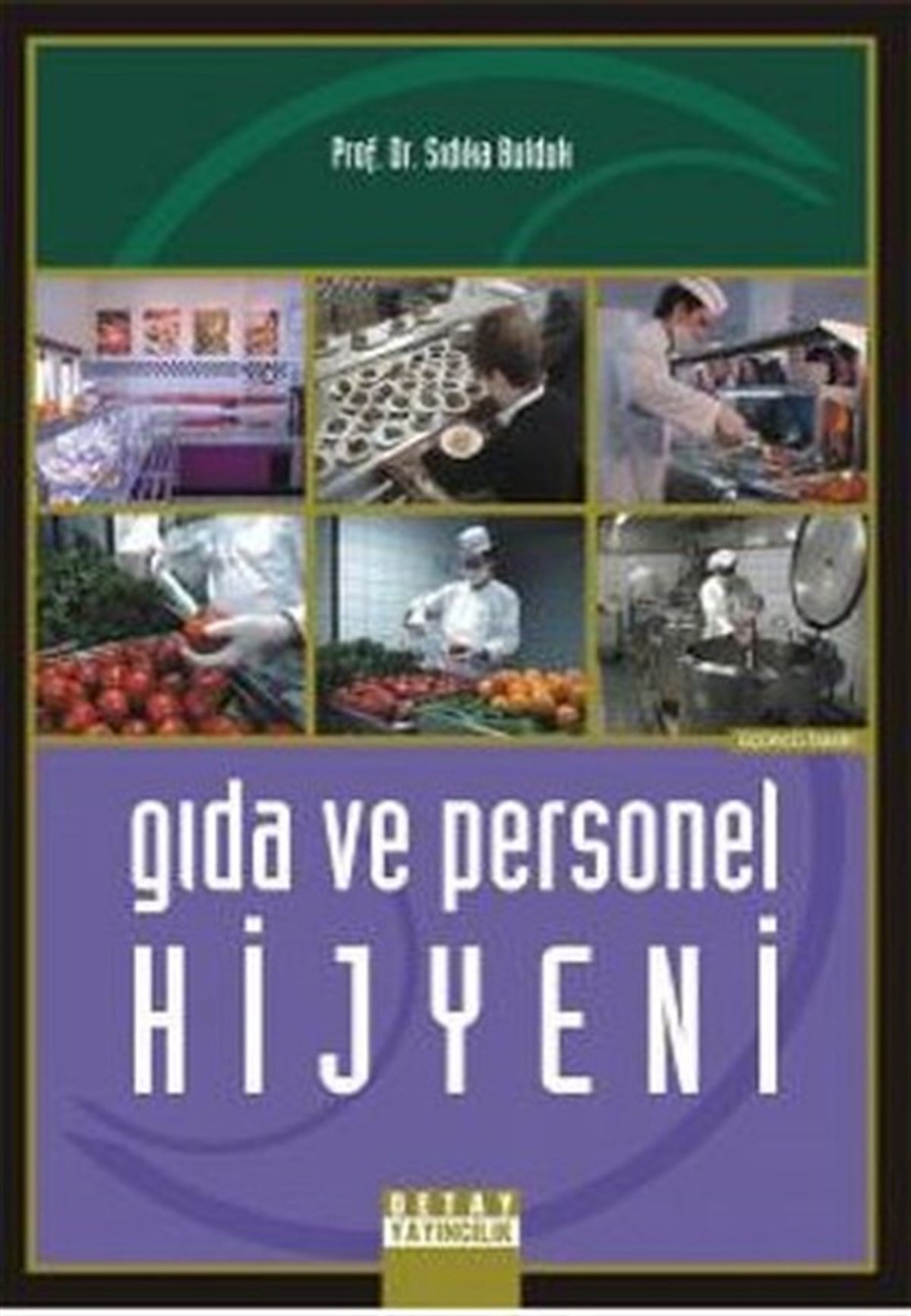 Sıdıka BuldukGastronomiGıda ve Personel Hijyeni