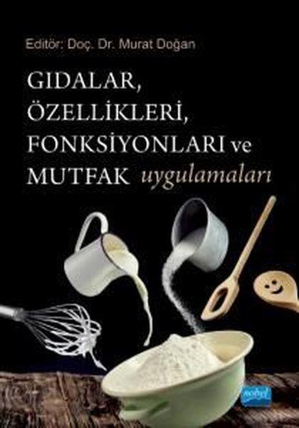 KolektifGastronomiGıdalar Özellikleri Fonksiyonları ve Mutfak Uygulamaları