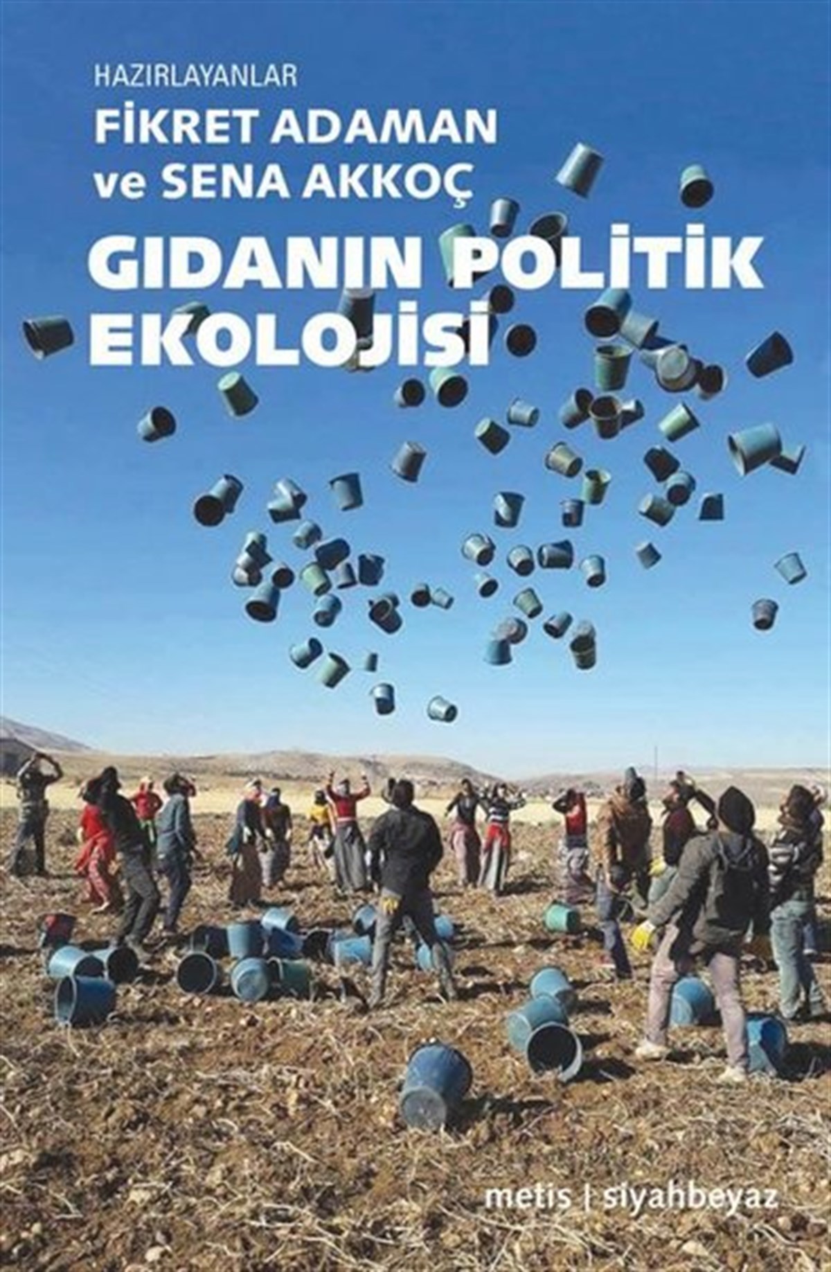 KolektifUmwelttechnikGıdanın Politik Ekolojisi