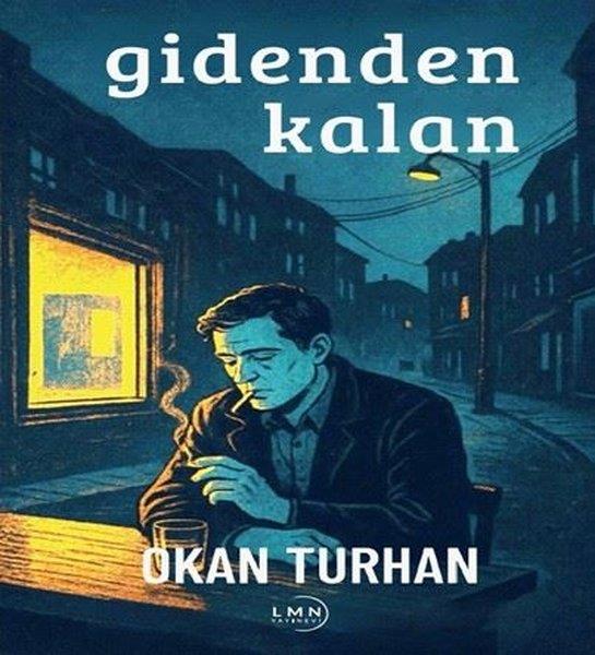 Okan TurhanTürk RomaniGidenden Kalan