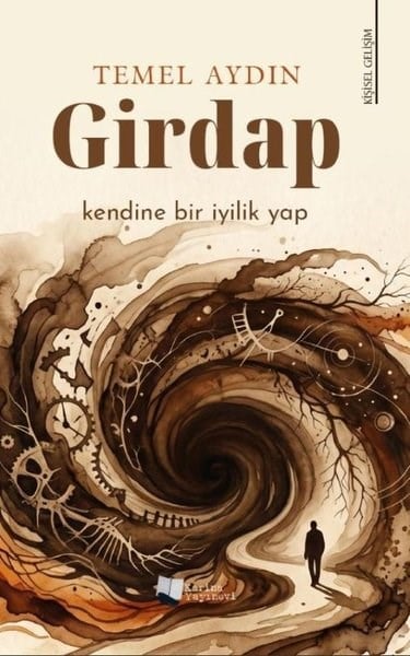 Temel AydınBücher zur persönlichen EntwicklungGirdap