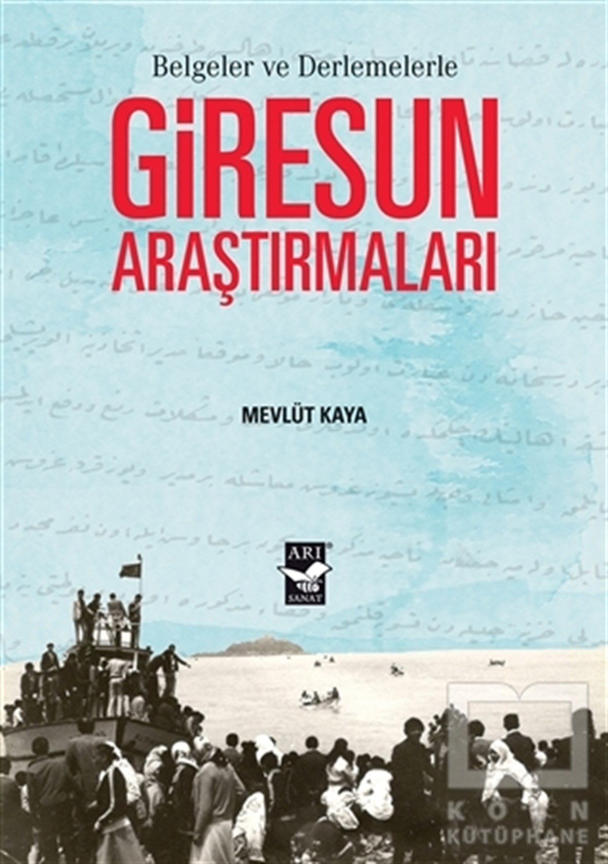 Mevlüt KayaAraştırma - İncelemeGiresun Araştırmaları