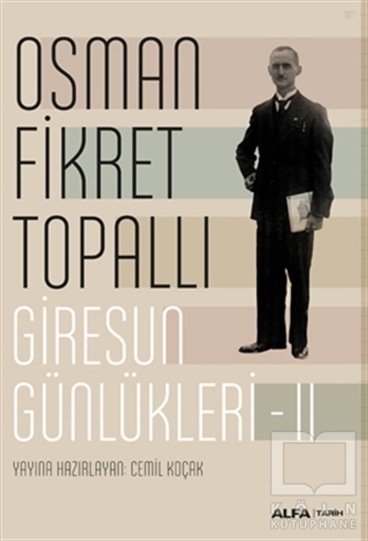 Cemil KoçakAnı - Mektup - GünlükGiresun Günlükleri 2
