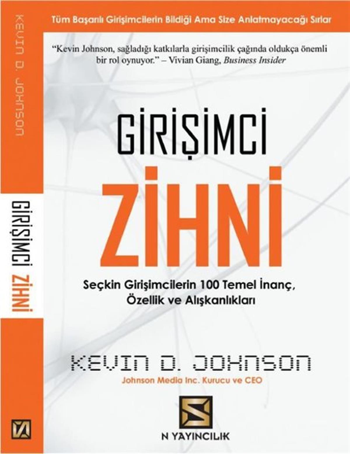 Kevin D. JohnsonYönetim / İş Geliştirme / KaliteGirişimci Zihni