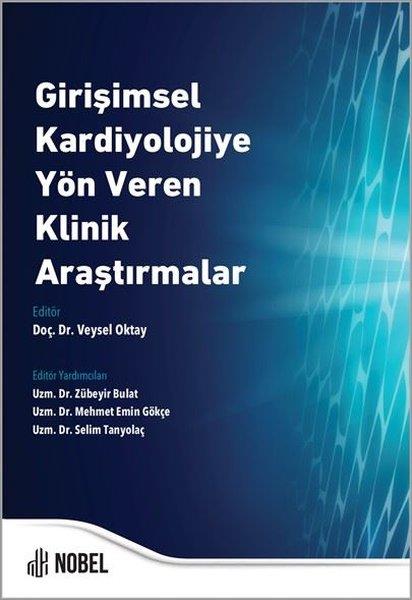 KolektifTipGirişimsel Kardiyolojiye Yön Veren Klinik Araştırmalar
