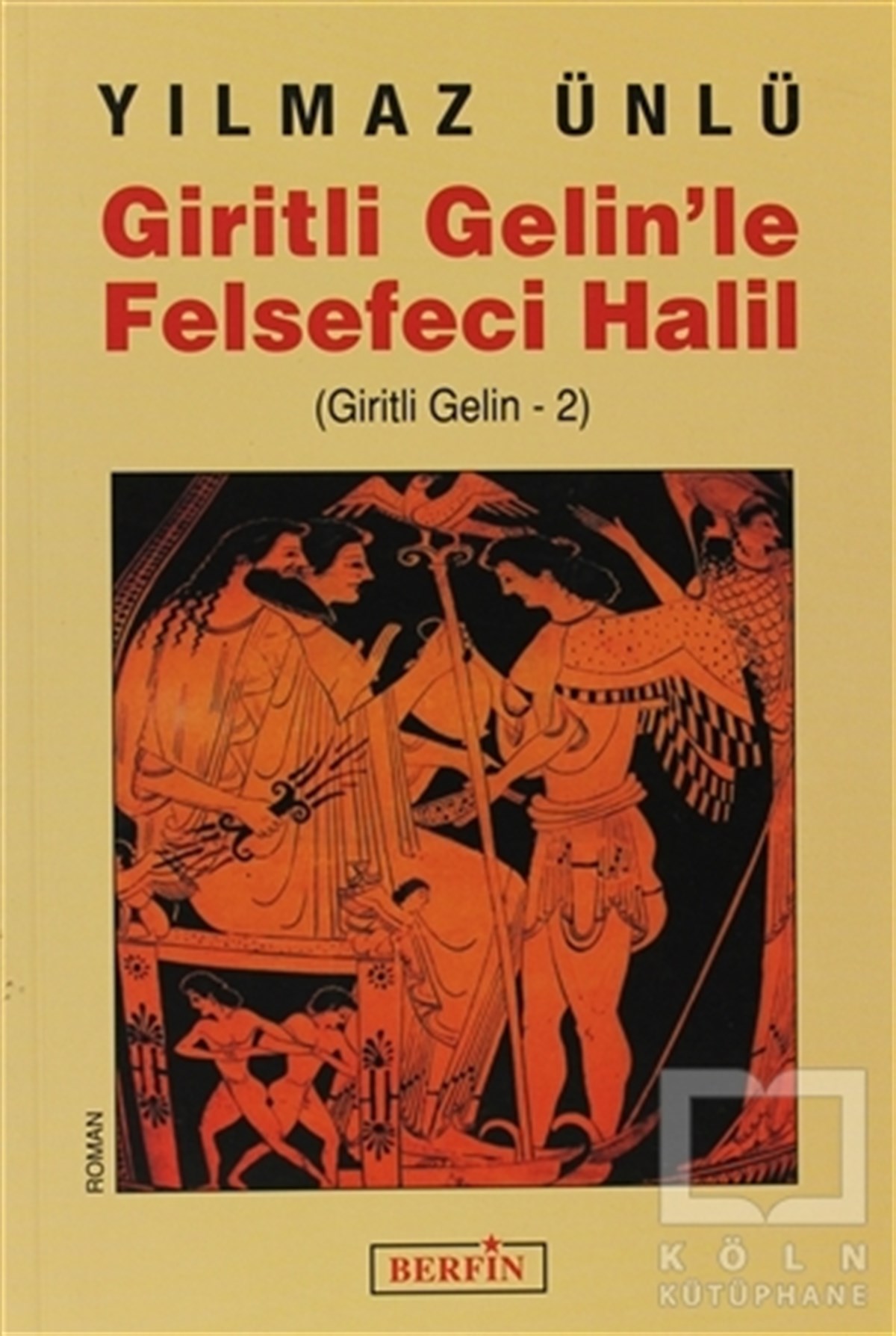 Giritli Gelin’le Felsefeci Halil