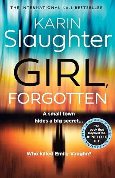 Karin SlaughterLiteratureGirl Forgotten
